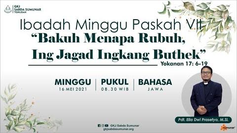Embedded thumbnail for Ibadah Minggu Paskah VII, 16 Mei 2021