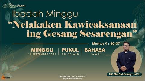Embedded thumbnail for Ibadah Minggu, 19 September 2021